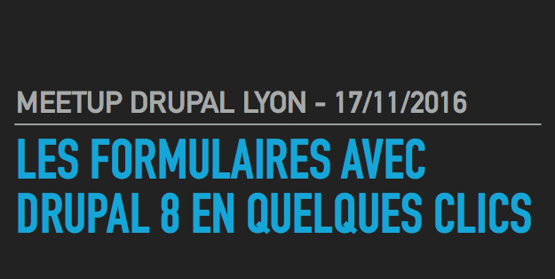 Créer facilement des formulaires avec Drupal 8